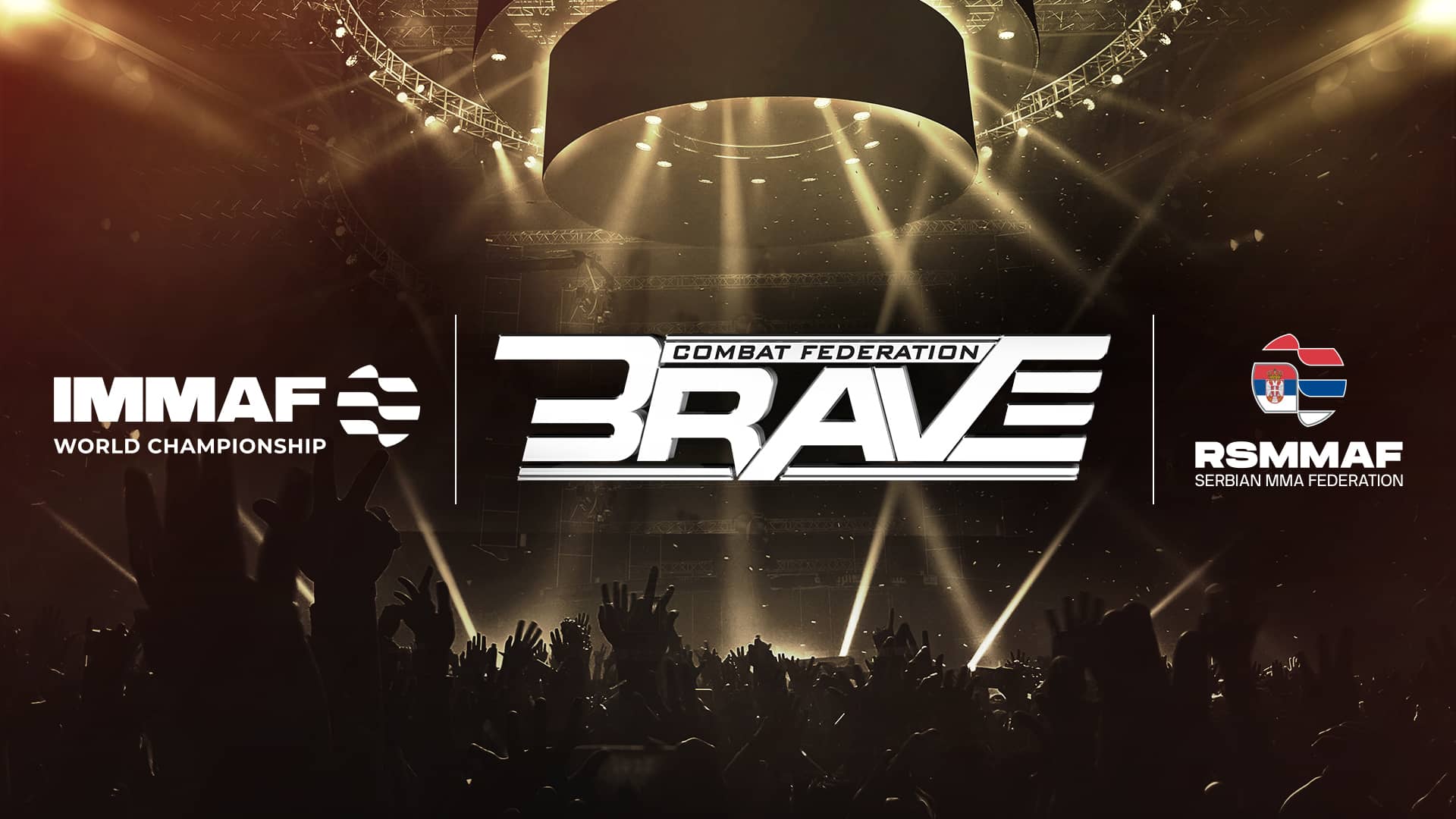 BRAVE CF, IMMAF and Serbian MMA Federation launch the biggest combat sports week in Europe