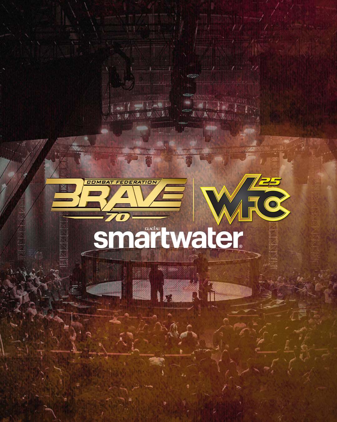 BRAVE CF 70/ WFC 25 gets a refreshing boost as Smart Water confirmed as the latest sponsor