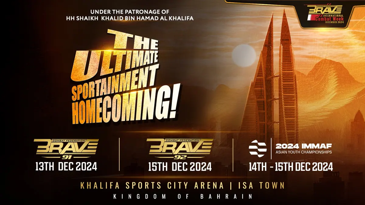 BRAVE Combat Federation is Back in Bahrain: Celebrate International Combat Week, the Perfect Blend of Sports and Entertainment!