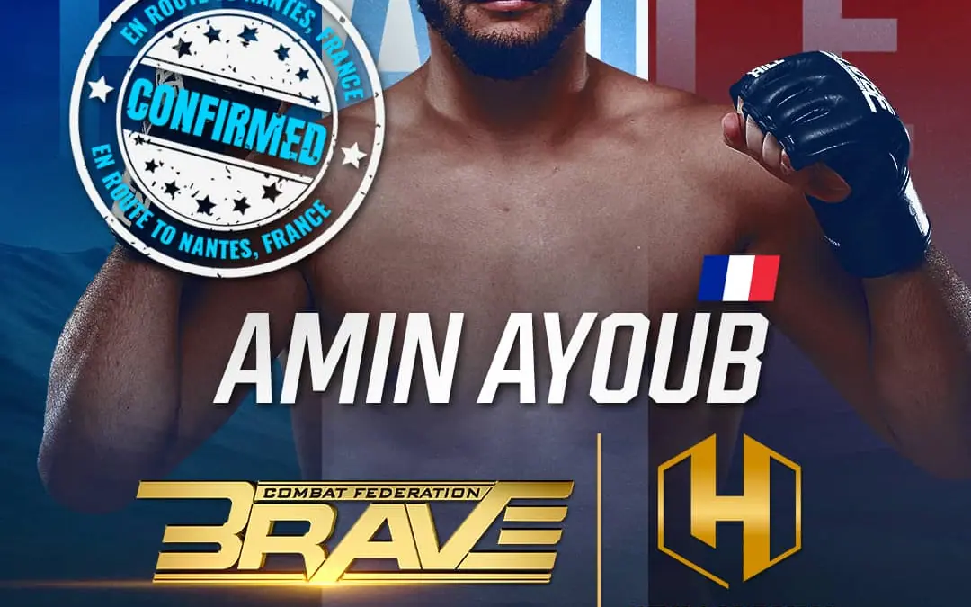Amin Ayoub is back! Former BRAVE CF champion returns for France debut in Nantes