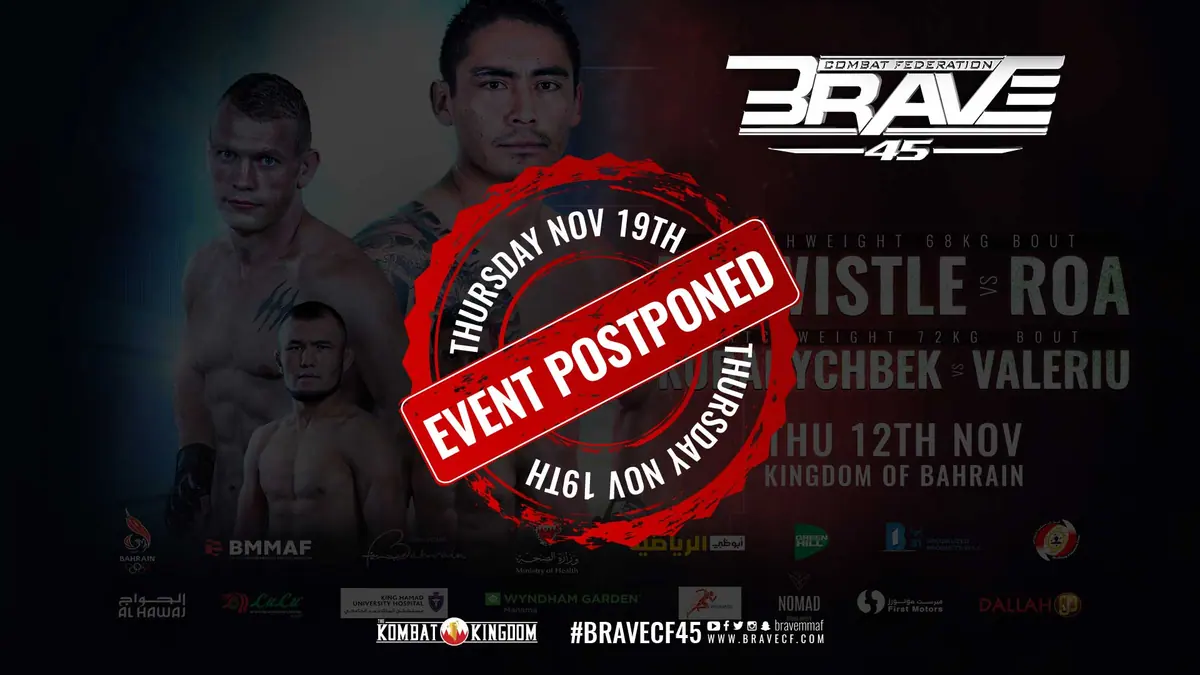 BRAVE CF 45 postponed to November 19th