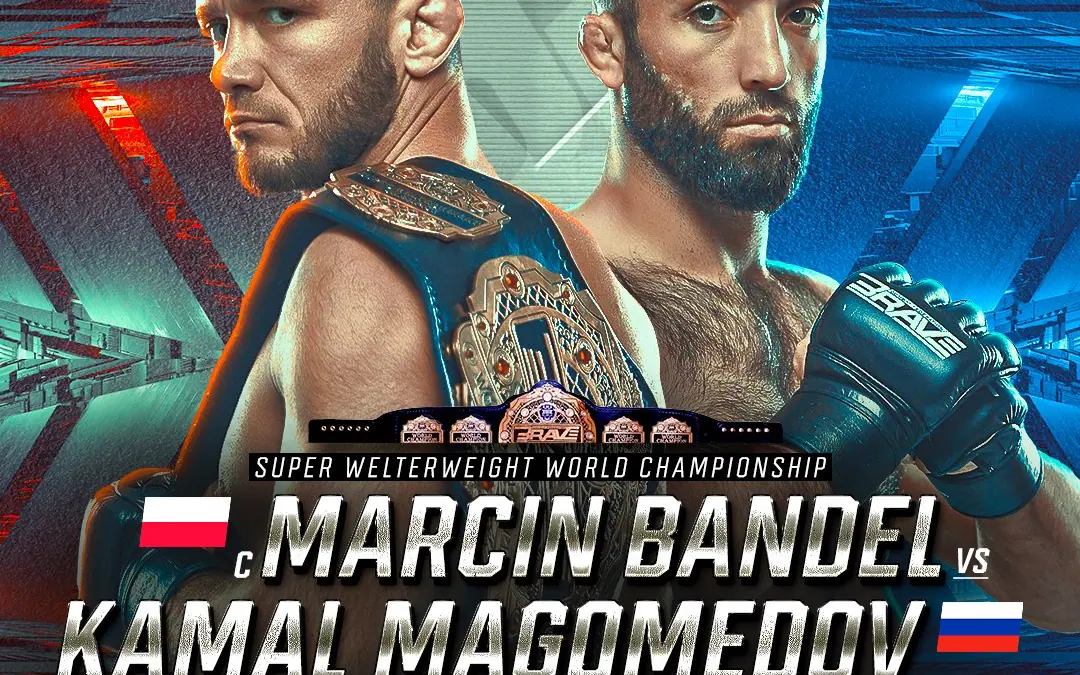 BRAVE CF 71: Super Welterweight champion Marcin Bandel takes on Kamal Magomedov in first title defense