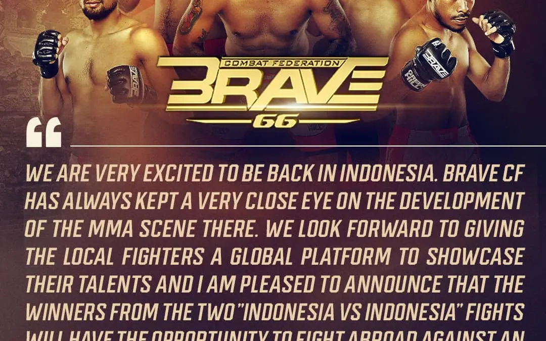 Winners of Indonesia vs Indonesia fights at BRAVE CF 66 will compete abroad, says president